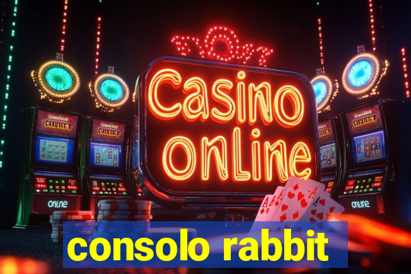 consolo rabbit